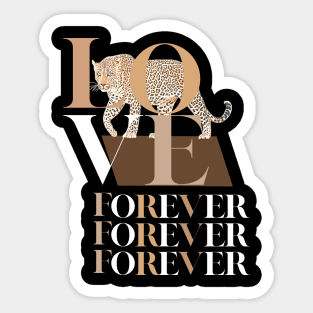 tiger love forever Sticker